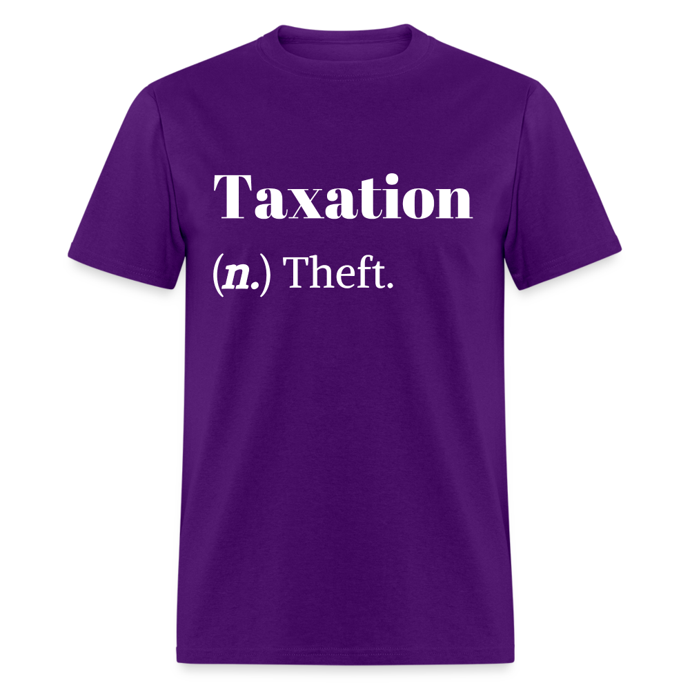 Taxation Is Theft Dictionary Definition Classic T-Shirt - purple