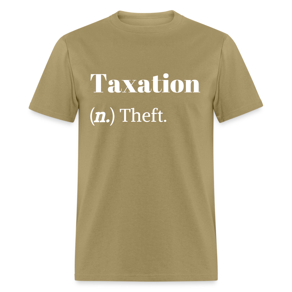 Taxation Is Theft Dictionary Definition Classic T-Shirt - khaki