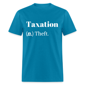 Taxation Is Theft Dictionary Definition Classic T-Shirt - turquoise