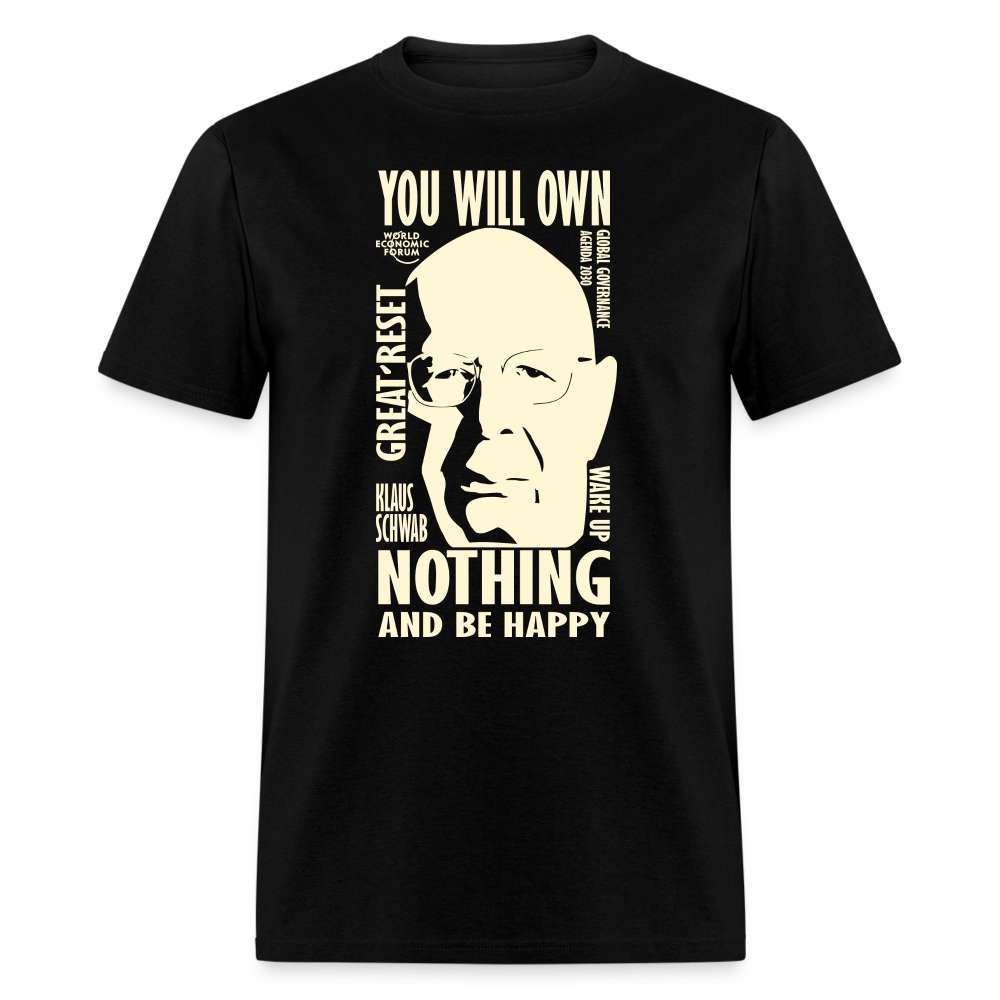 Klaus Schwab You Will Own Nothing Classic T-Shirt - black