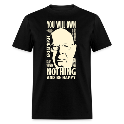 Klaus Schwab You Will Own Nothing Classic T-Shirt - black