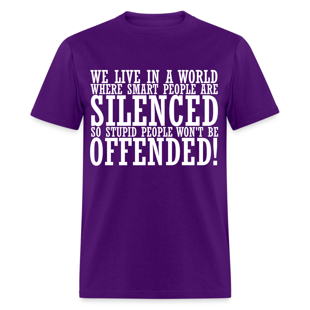 We live in a world where smart people are silenced Classic T-Shirt - purple