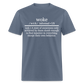 Woke Definition Classic T-Shirt - denim