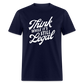 Think while it's still legal Classic T-Shirt - navy