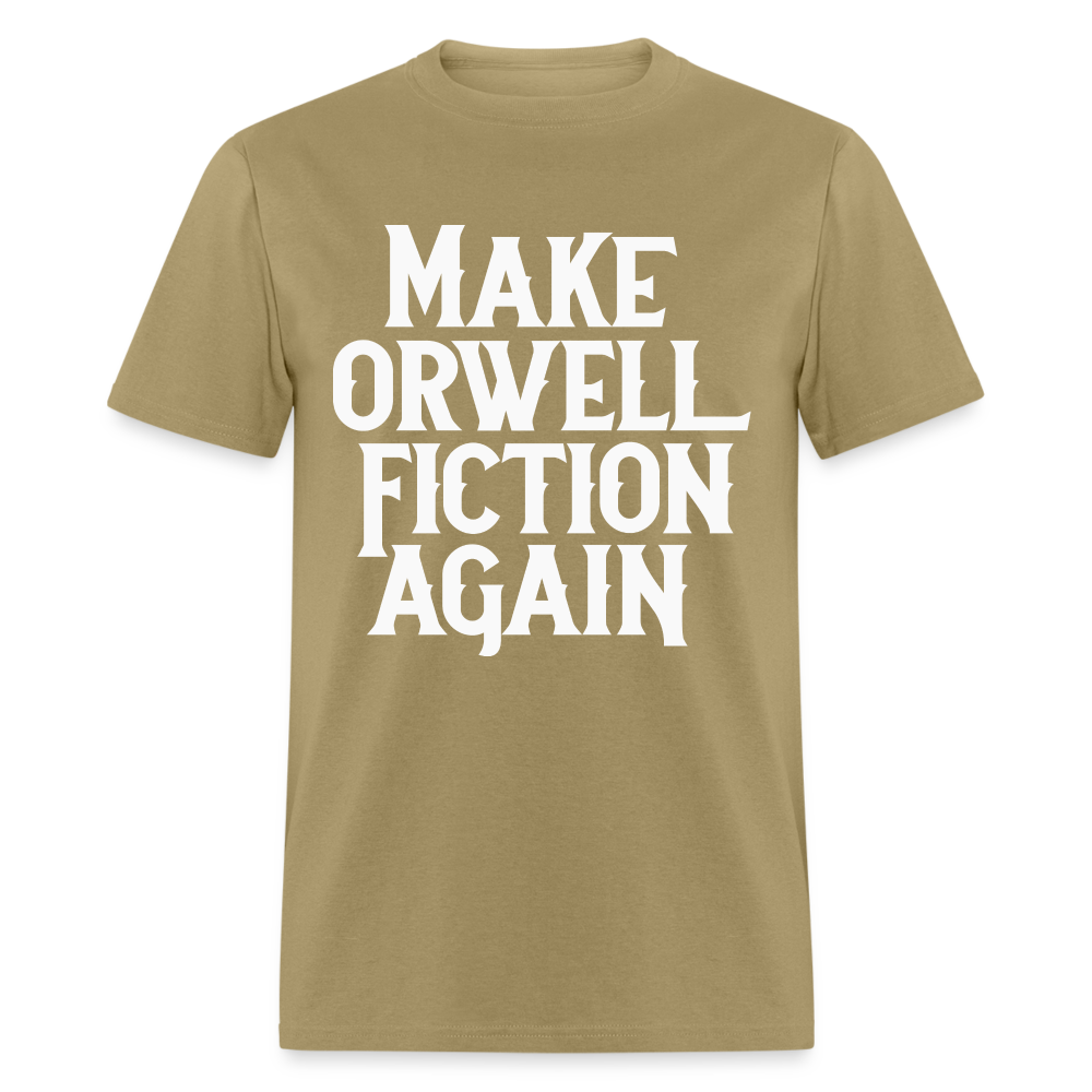 Make Orwell Fiction Again Classic T-Shirt - khaki