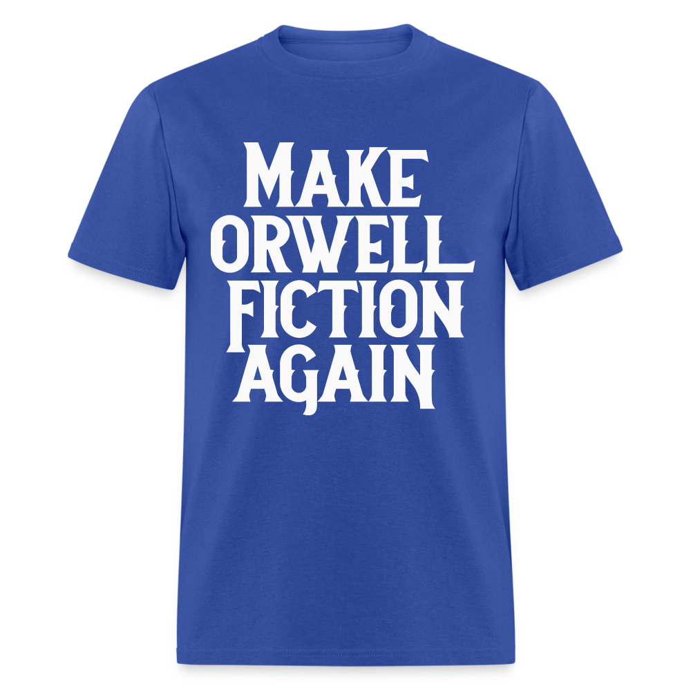 Make Orwell Fiction Again Classic T-Shirt - royal blue