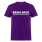 Bring Back Insane Asylums Classic T-Shirt - purple