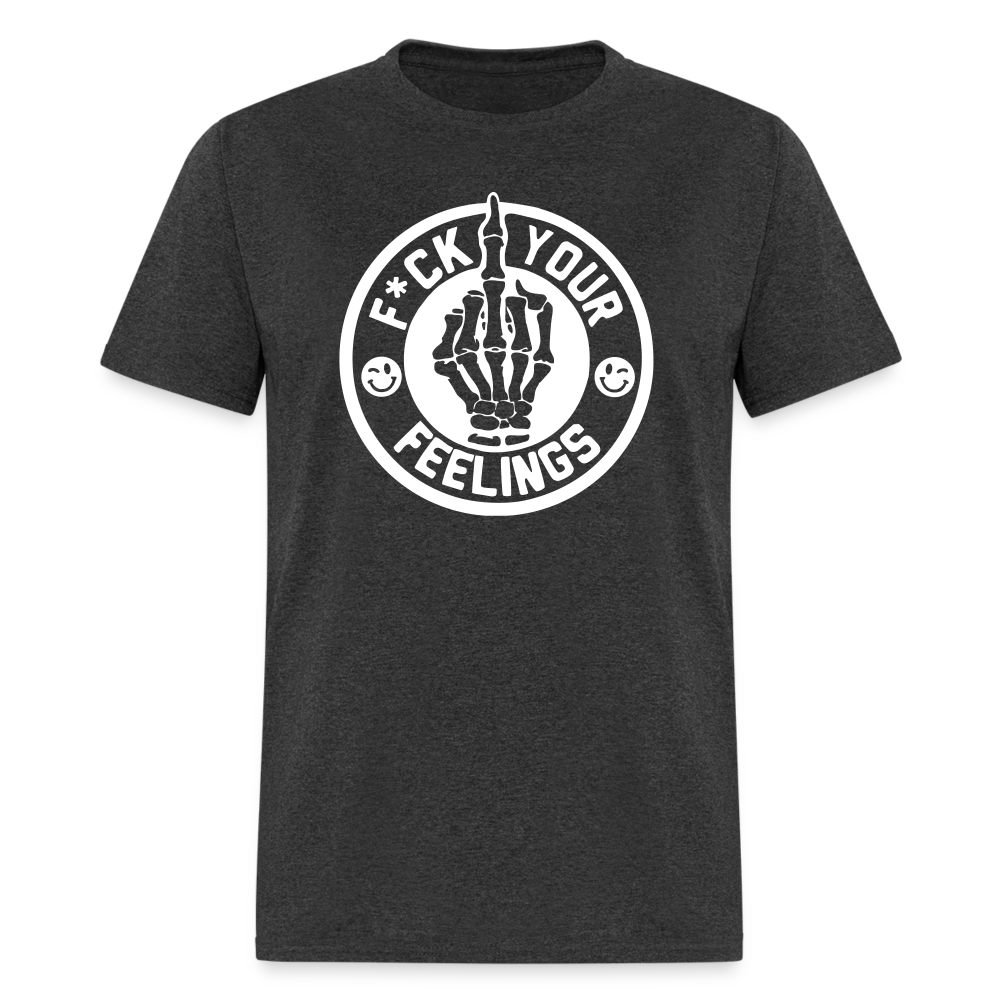 F*ck Your Feelings Classic T-Shirt - heather black