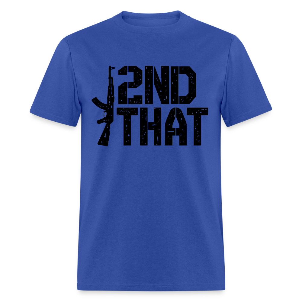 I 2nd That Classic T-Shirt - royal blue