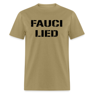 Fauci Lied Classic T-Shirt - khaki