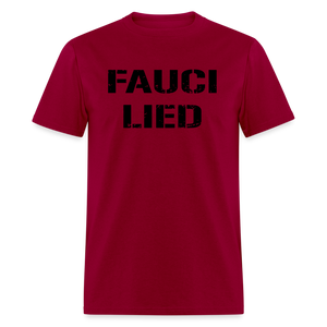 Fauci Lied Classic T-Shirt - dark red