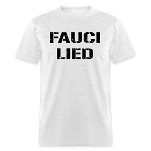 Fauci Lied Classic T-Shirt - light heather gray