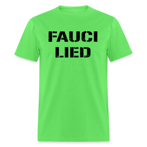 Fauci Lied Classic T-Shirt - kiwi