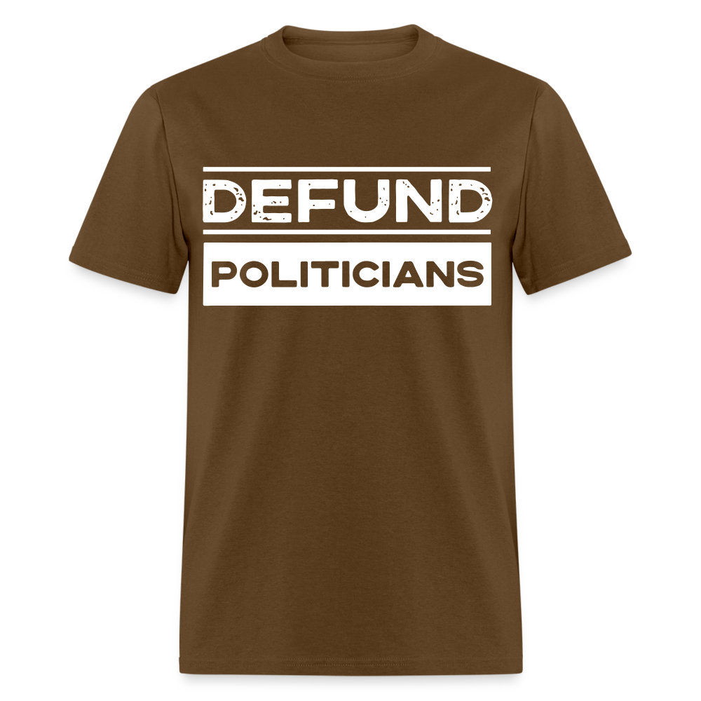 Defund Politicians Classic T-Shirt - brown