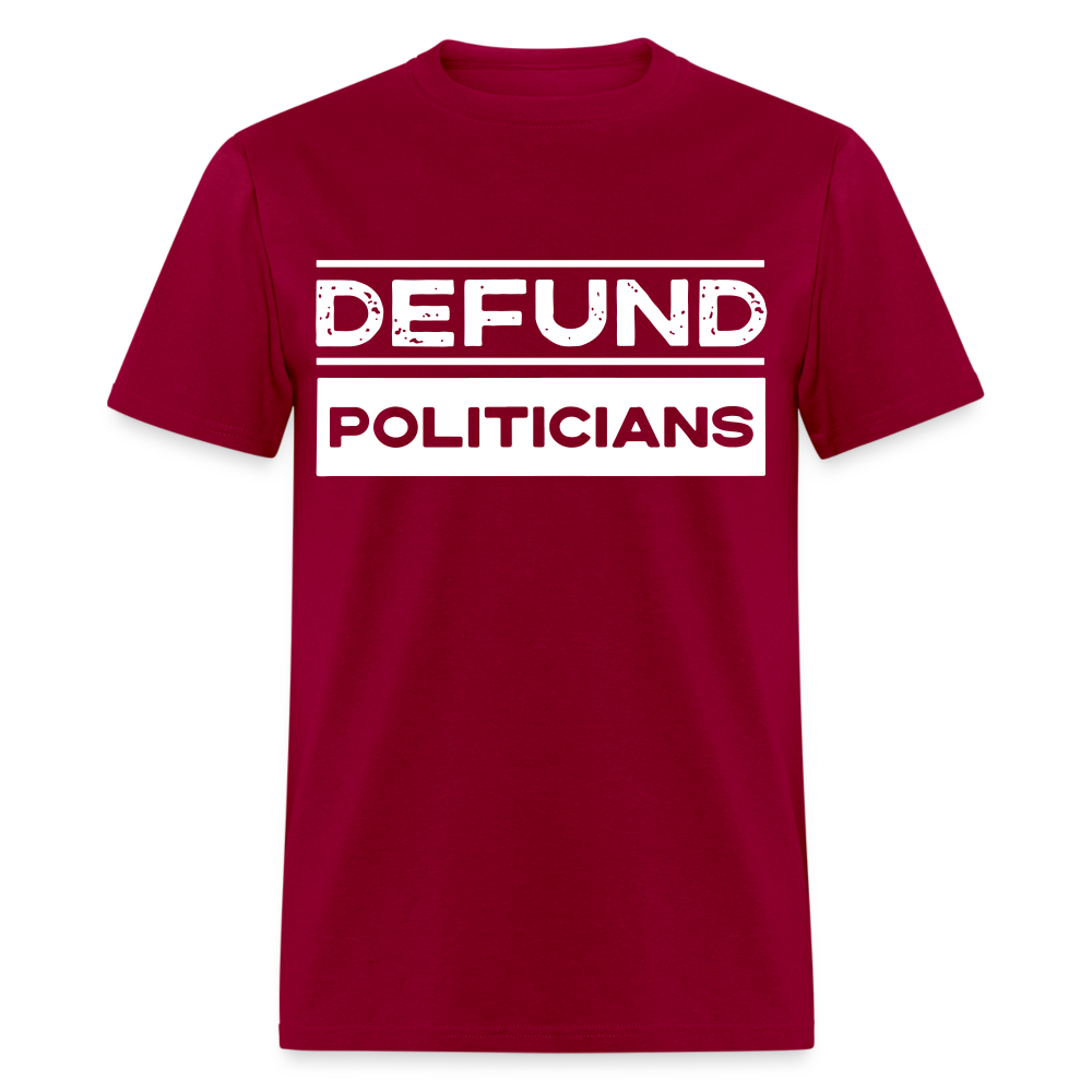 Defund Politicians Classic T-Shirt - dark red