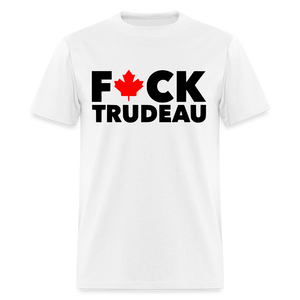 F*CK Trudeau Classic T-Shirt - white