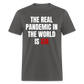 The Real Pandemic In The World Is Sin Classic T-Shirt - charcoal