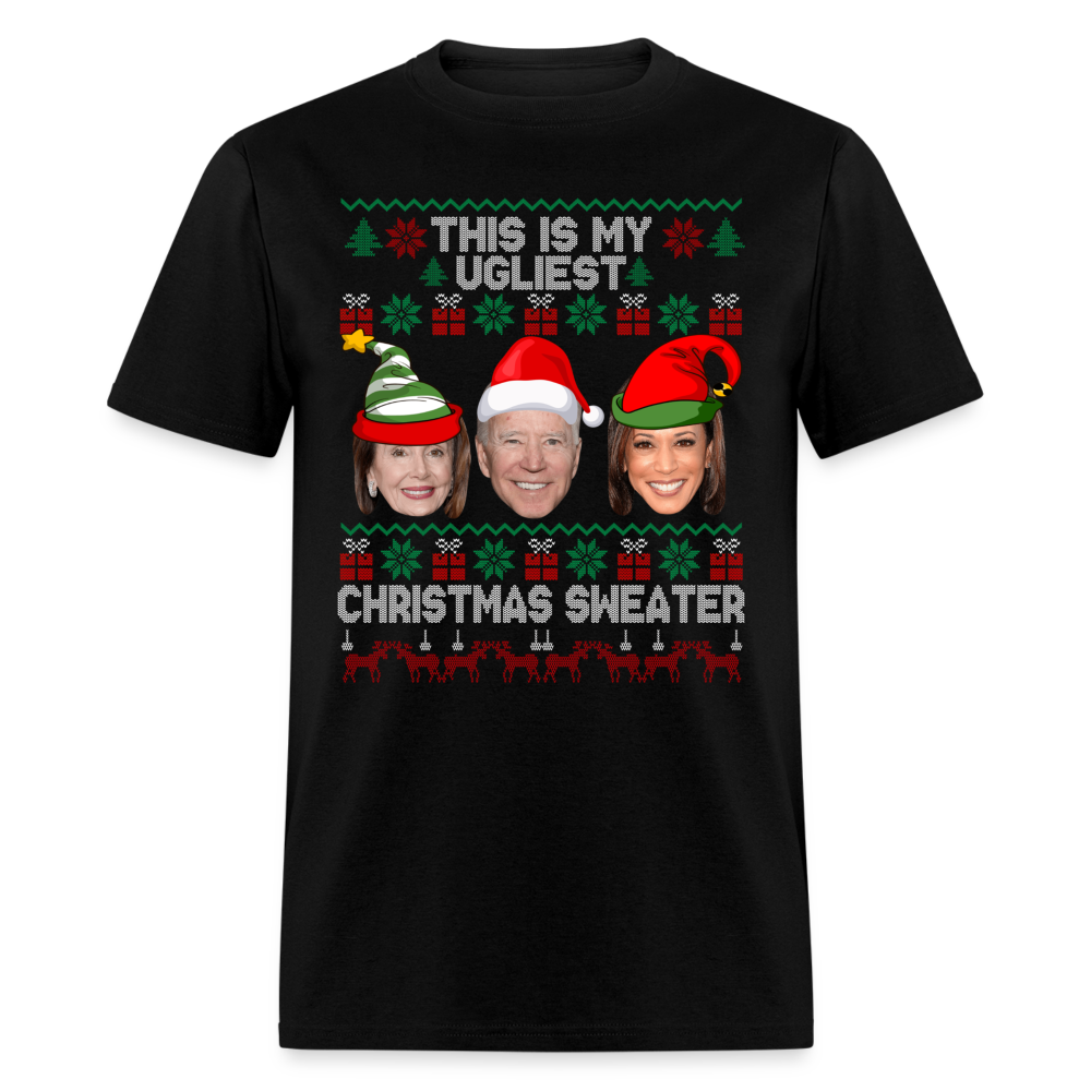 This Is My Ugliest Christmas Sweater Unisex Classic T-Shirt - black