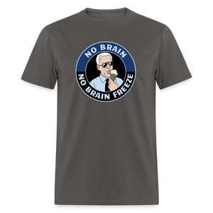 No Brain, No Brain Freeze Classic T-Shirt - charcoal