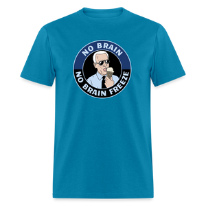 No Brain, No Brain Freeze Classic T-Shirt - turquoise