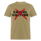 Cancel Cancel Culture Classic T-Shirt - khaki