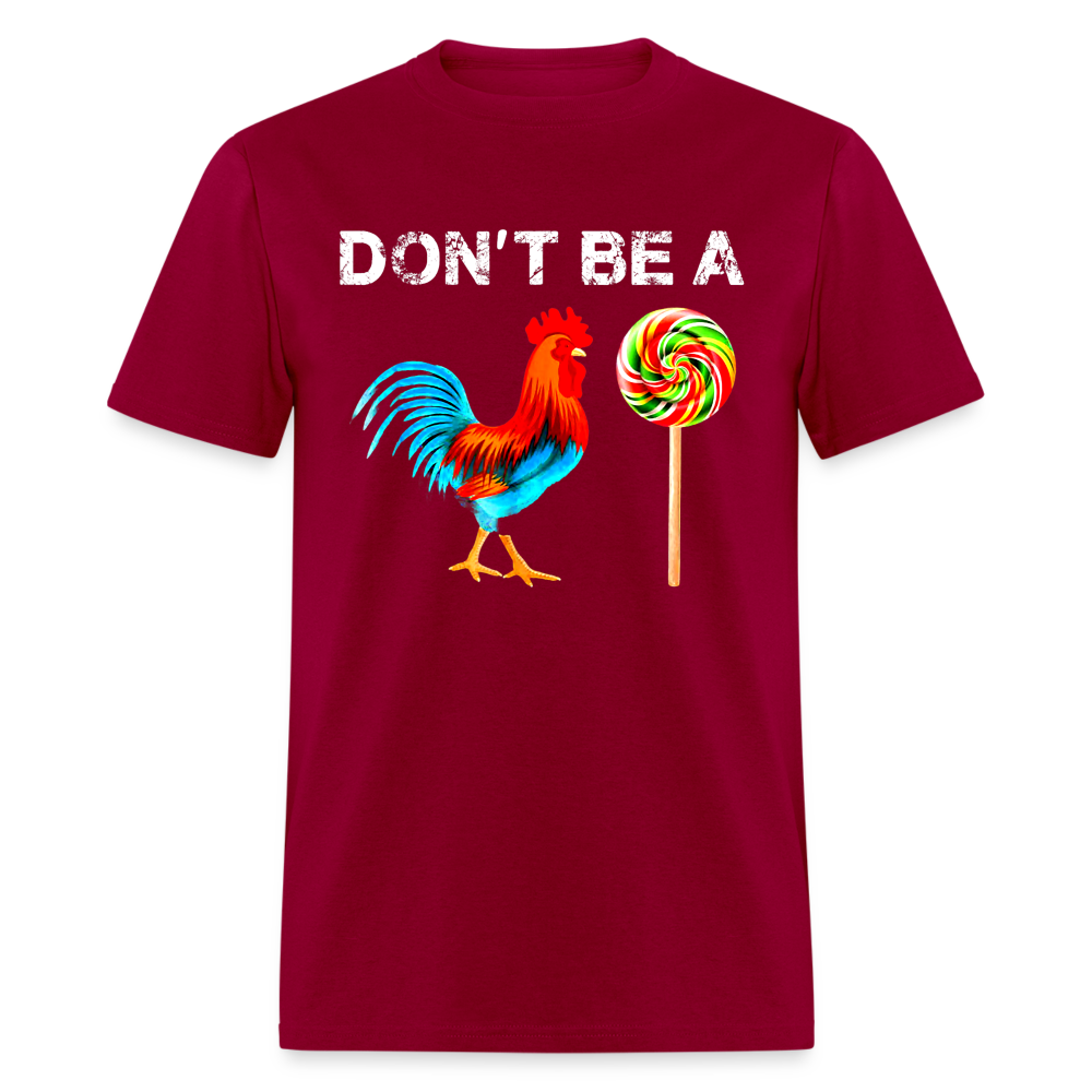 Don't Be A Sucker Funny Classic T-Shirt - dark red