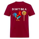 Don't Be A Sucker Funny Classic T-Shirt - dark red