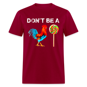 Don't Be A Sucker Funny Classic T-Shirt - dark red