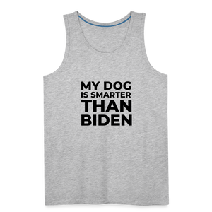 My Dog Is Smarter Than Biden Men’s Premium Tank - heather gray