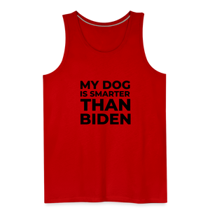 My Dog Is Smarter Than Biden Men’s Premium Tank - red