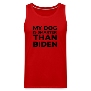 My Dog Is Smarter Than Biden Men’s Premium Tank - red