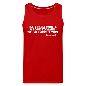 I Literally Wrote A Book To Warn You All About This - Men’s Premium Tank - red