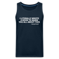 I Literally Wrote A Book To Warn You All About This - Men’s Premium Tank - deep navy