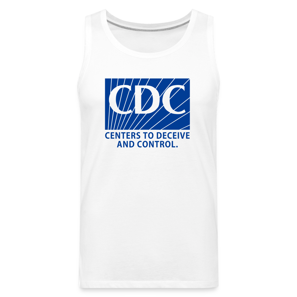 CDC - Centers To Deceive And Control Men’s Premium Tank - white