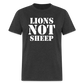 Lions Not Sheep Classic T-Shirt - heather black