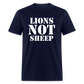 Lions Not Sheep Classic T-Shirt - navy