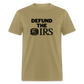 Defund The IRS Classic T-Shirt - khaki