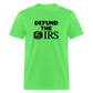 Defund The IRS Classic T-Shirt - kiwi