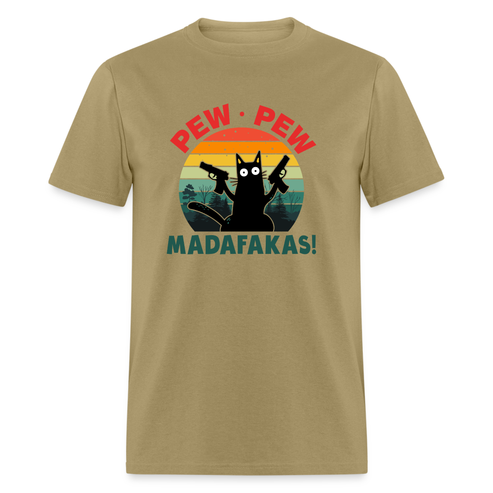 Cat - Pew Pew Madafakas Classic T-Shirt - khaki