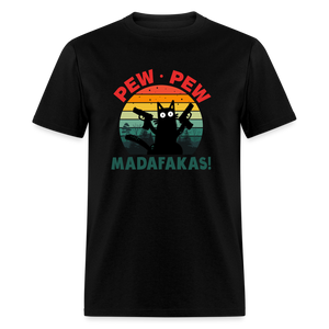 Cat - Pew Pew Madafakas Classic T-Shirt - black