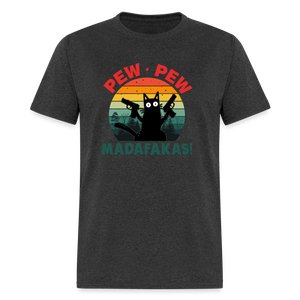 Cat - Pew Pew Madafakas Classic T-Shirt - heather black