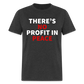 There's No Profit In Peace Classic T-Shirt - heather black