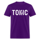 Stay Toxic Classic T-Shirt - purple