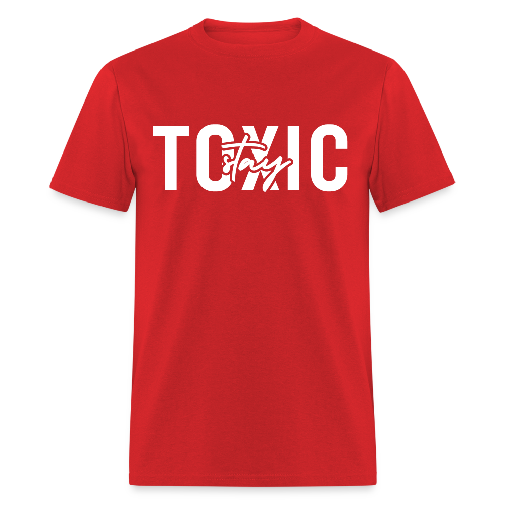 Stay Toxic Classic T-Shirt - red