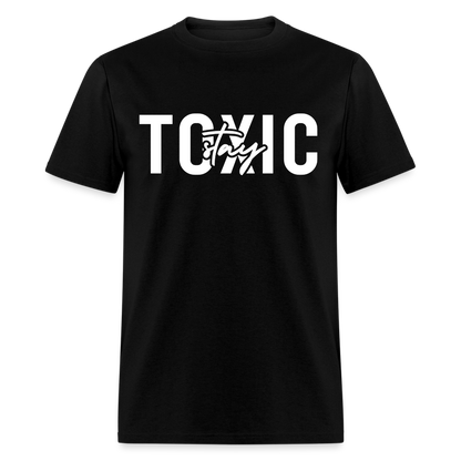 Stay Toxic Classic T-Shirt - black