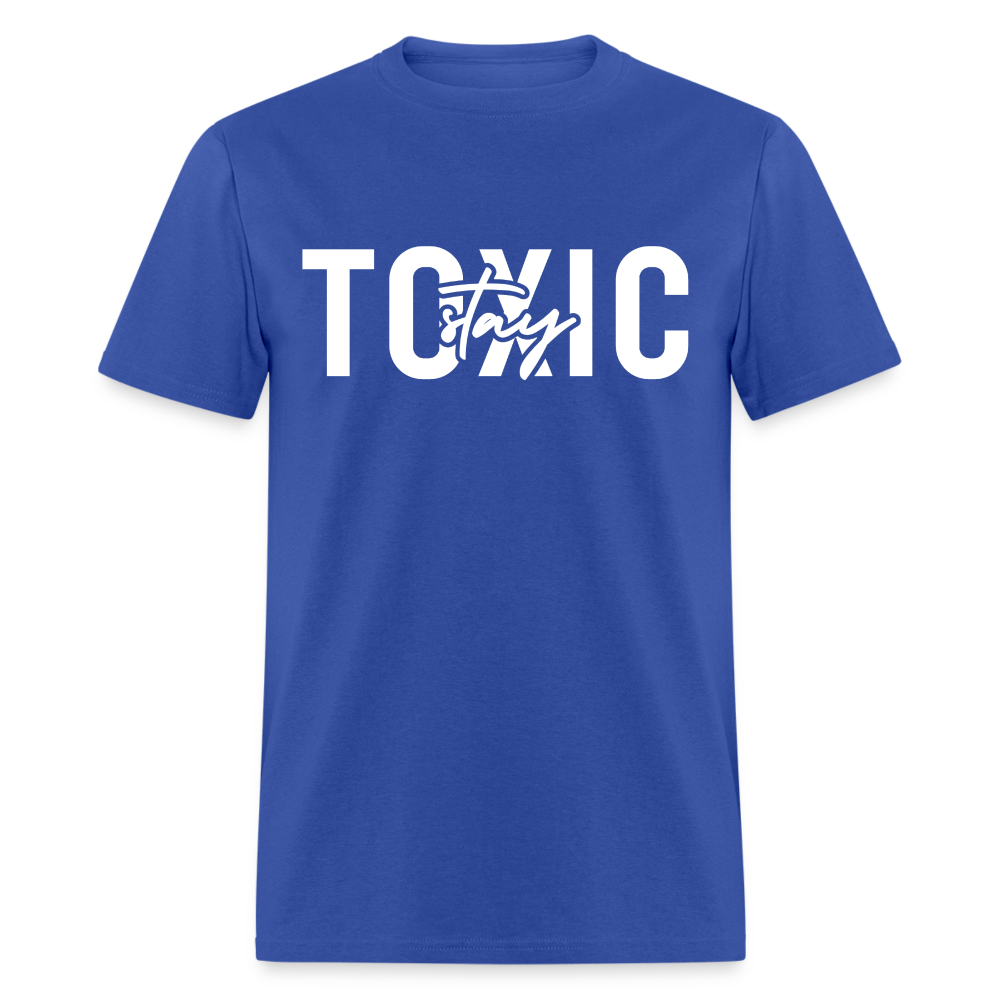 Stay Toxic Classic T-Shirt - royal blue