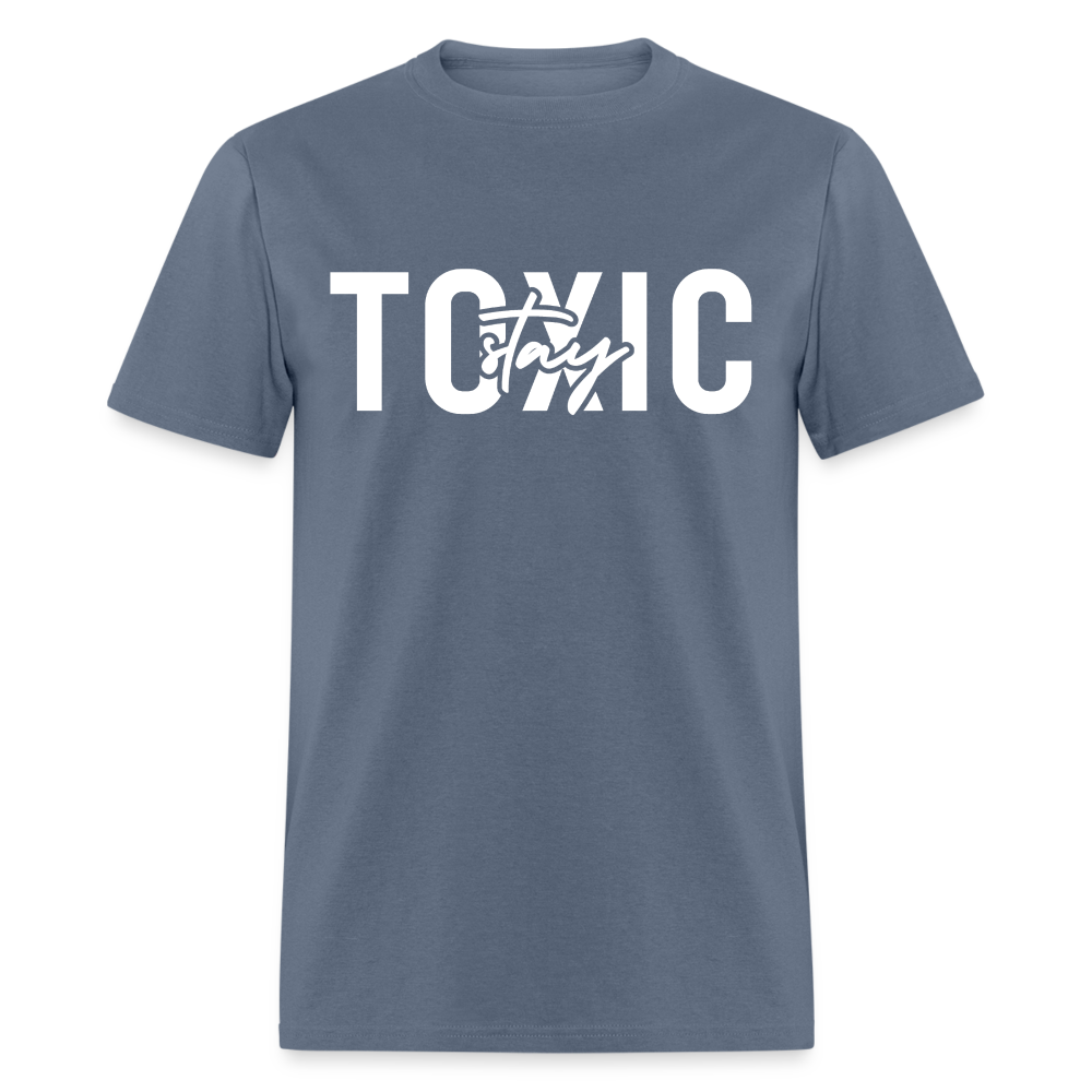 Stay Toxic Classic T-Shirt - denim