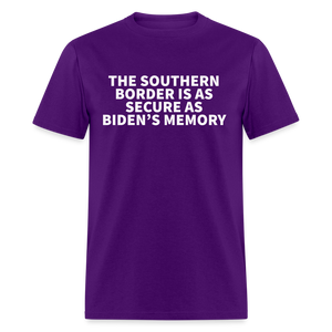 The Southern Border Is As Secure As Biden's Memory Classic T-Shirt - purple