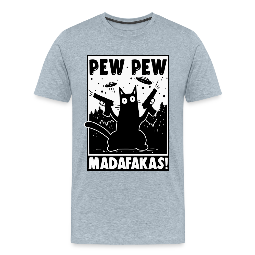 Cat Pew Pew Madafakas Men's Premium T-Shirt - heather ice blue