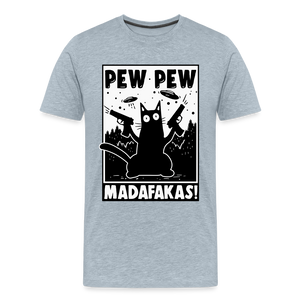 Cat Pew Pew Madafakas Men's Premium T-Shirt - heather ice blue